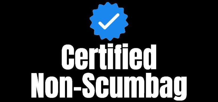 Certified Non-Scumbags